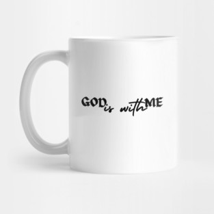 God is with me - 1 Mug