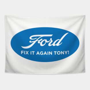 Fix it Again Tony! Tapestry