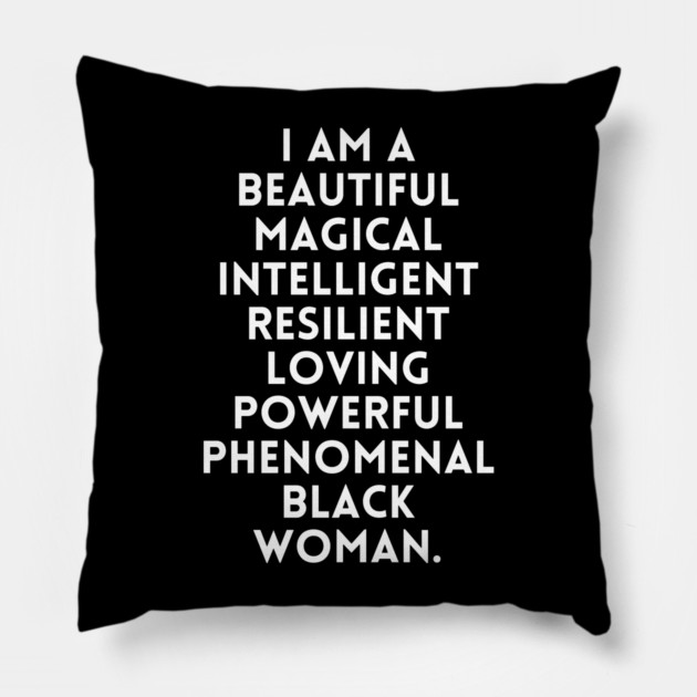I am a beautiful black woman Pillow by UrbanLifeApparel