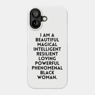 I am a beautiful black woman Phone Case