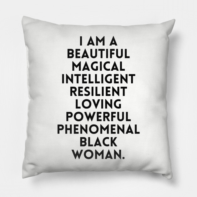 I am a beautiful black woman Pillow by UrbanLifeApparel