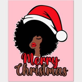 Merry Christmas, Black Woman Santa, Black Mrs Santa Claus Posters and Art