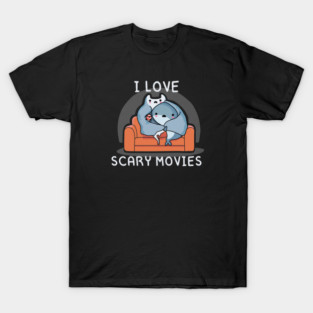 I love scary movies T-Shirt