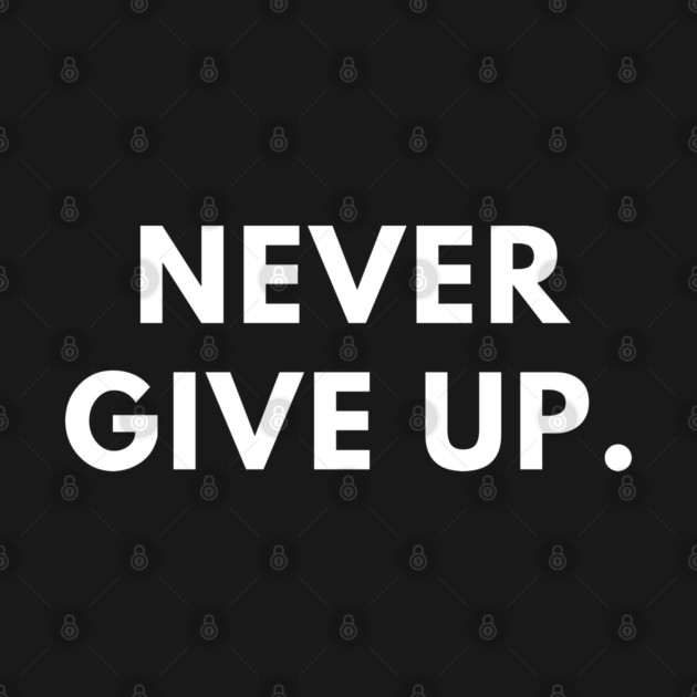 Never give up by BlackMeme94