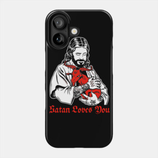 Satan Loves You and Jesus Know it Baphomet Phone Case