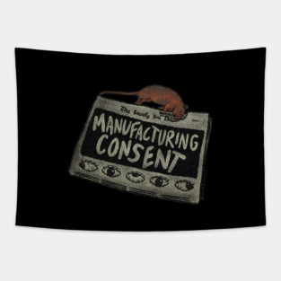 Manufacturing Consent Tapestry