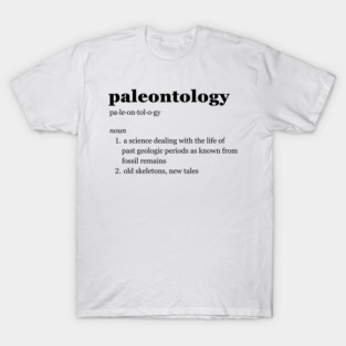 Paleontology T-Shirt