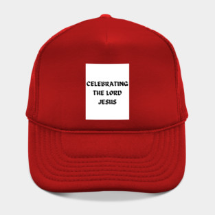 Celebrating The Lord Jesus - Christmas Hat