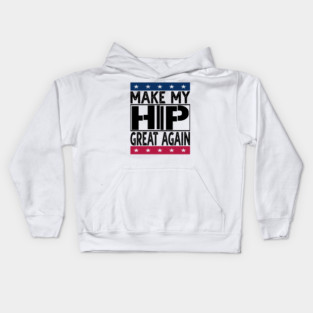 Hip Surgery Kids Hoodie