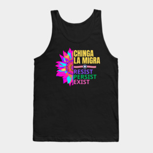 chinga-la-migra Tank Top