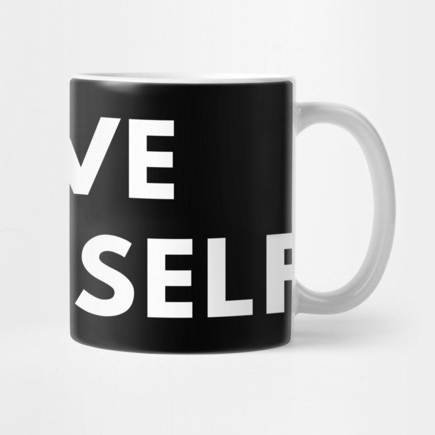 Love yourself by BlackMeme94