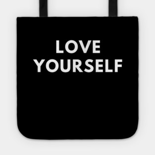 Love yourself Tote
