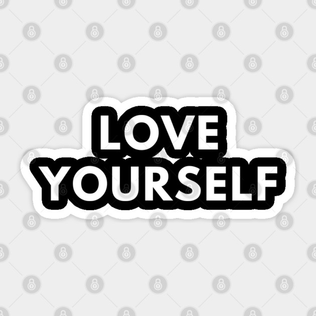 Love yourself Sticker by BlackMeme94