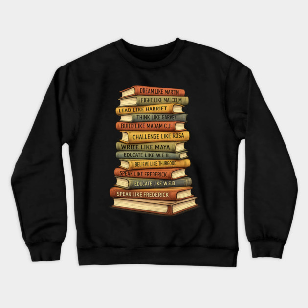 black-history Crewneck Sweatshirt by BlackMeme94