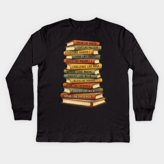 black-history Kids Long Sleeve T-Shirt by BlackMeme94