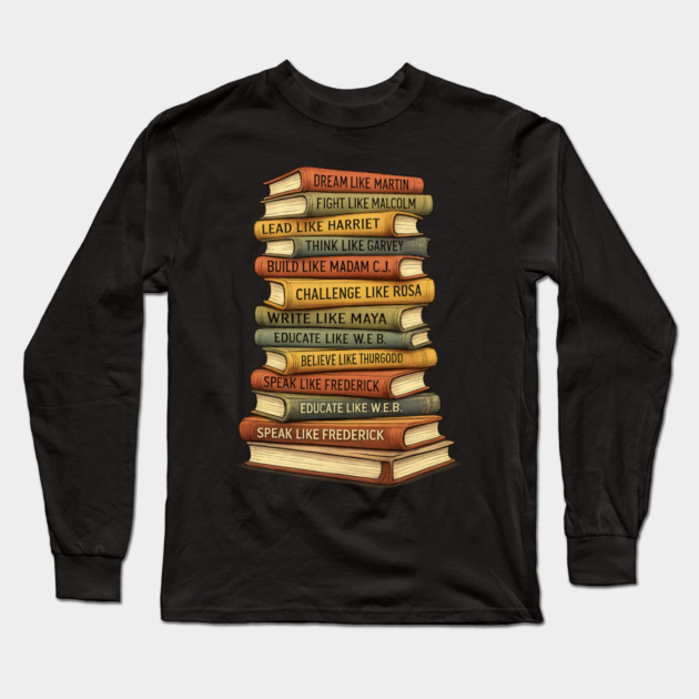 black-history Long Sleeve T-Shirt by BlackMeme94