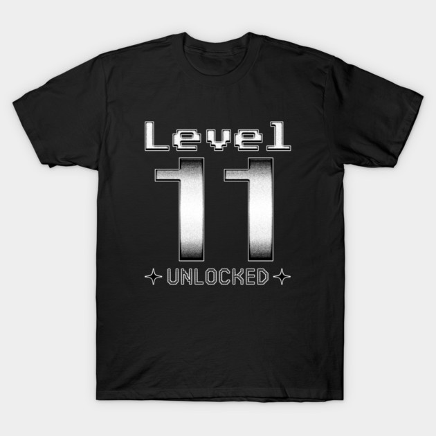 Level 11 Unlocked T-Shirt by  magiccatto