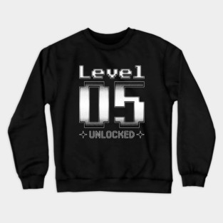Level 05 Unlocked Crewneck Sweatshirt