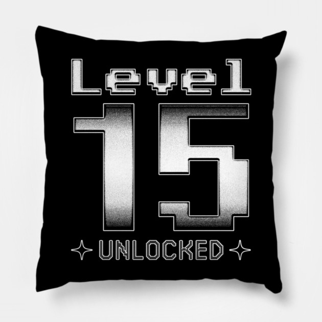Level 15 Unlocked Pillow by  magiccatto