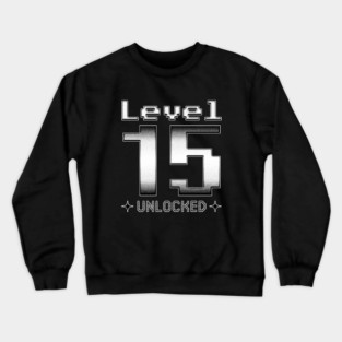 Level 15 Unlocked Crewneck Sweatshirt
