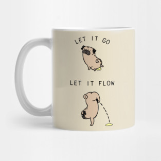 Let It Go Pug Mug