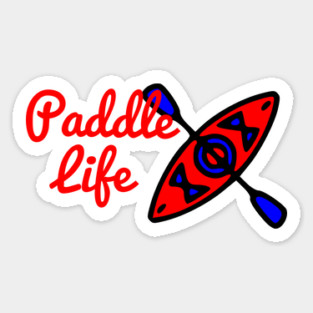 Paddle Life Kayaking Magnet
