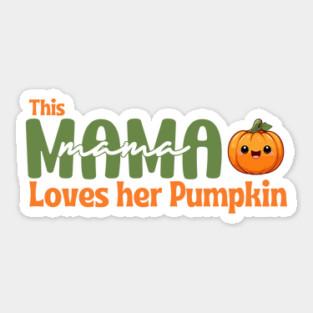 This Mama Loves Her Pumpkin mom halloween Sticker