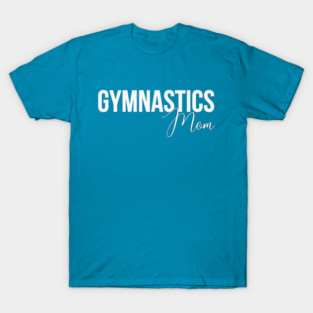 Gymnastics Mom T-Shirt