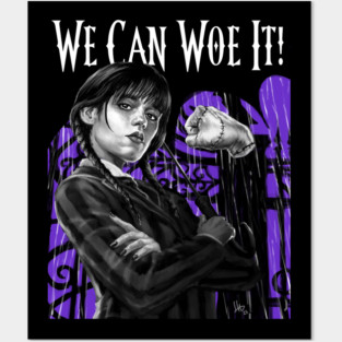 We Can Woe It! Posters and Art