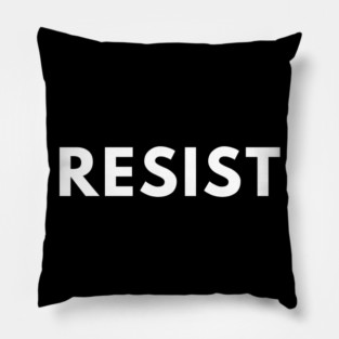 Resist Pillow