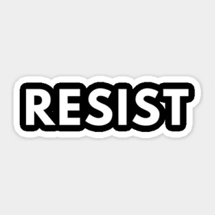Resist Sticker