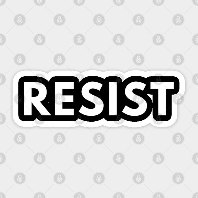 Resist Sticker by BlackMeme94