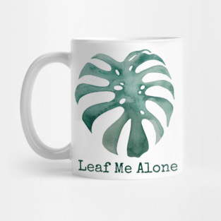 Leaf Me Alone - Monstera Deliciosa Mug