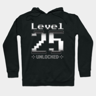 Level 25 Unlocked Hoodie