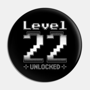 Level 22 Unlocked Pin
