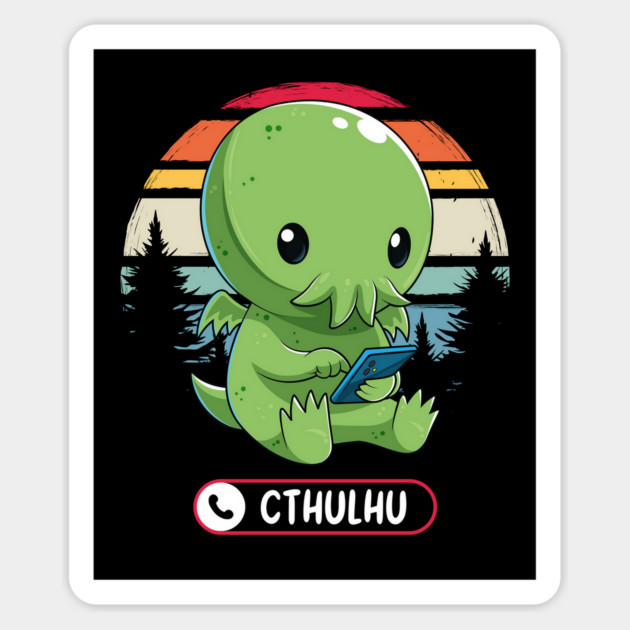 Cthulhu Is Calling Magnet by GoshWow®