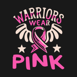 Warriors Wear Pink T-Shirt