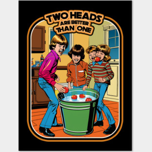 Two heads Are better Than One Posters and Art