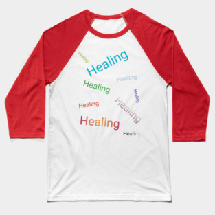 Healing Baseball T-Shirt