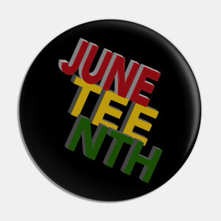 Juneteenth 3D Stacked Design Pin