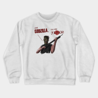 Things to Do in Denver: I AM GODZILLA! YOU ARE JAPAN! Crewneck Sweatshirt