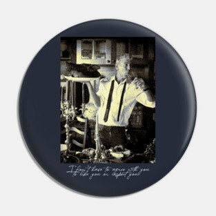 Chef Anthony Bourdain Saying Pin