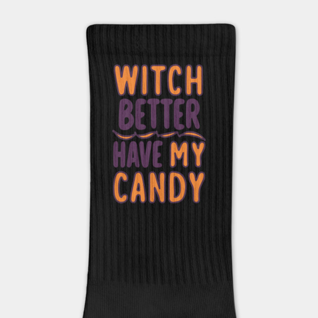Witch Better Have My Candy by Frank Ring