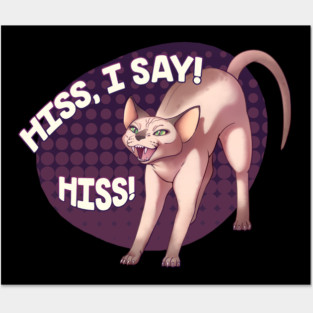 Hiss, I say! Posters and Art