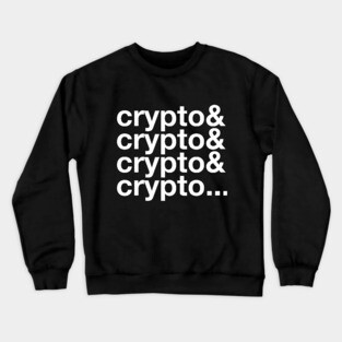Crypto& List Design Crewneck Sweatshirt