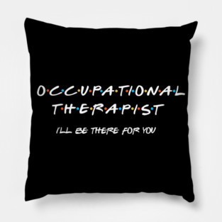 Occupational Therapist Pillow