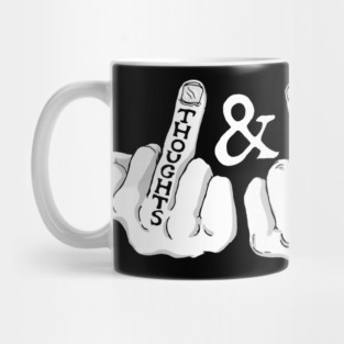 Thoughts and Prayers Mug