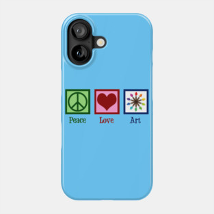 Peace Love Art Phone Case