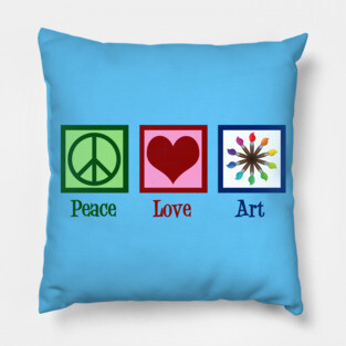 Peace Love Art Pillow