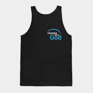 Thanks be to God Tank Top